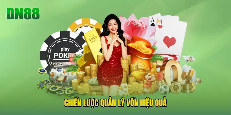 Chiến Lược Quản Lý Vốn Hiệu Quả
